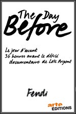 Le jour davant : Fendi by Karl Lagerfefld 