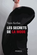 Kerlau Yann - Les secrets de la mode