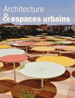 Uffelen, Chris van - Architecture & espaces urbains
