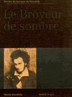 Muse Bourdelle - Le broyeur de sombre, Dessins de jeunesse de Bourdelle