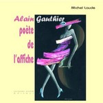 Loude, Michel - Alain Gauthier, pote de l'affiche