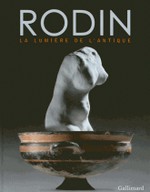 Rodin - La lumire de l'Antique