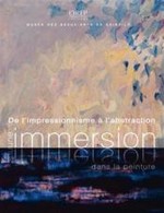 De l'impressionnisme  l'abstraction ; une immersion dans la peinture