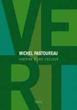 Pastoureau, Michel : Vert - Histoire d'une couleur