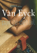 Born Annick, Martens Maximiliaan : Van Eyck par le dtail 