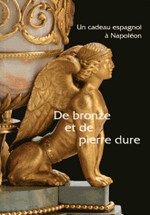 De bronze et de pierre dure - Un cadeau espagnol  Napolon