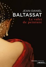 Baltassat Jean-Daniel - Le valet de peinture