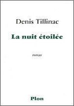 Tillinac Denis - La nuit toile