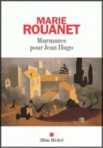 Rouanet, Marie - Murmures pour Jean Hugo