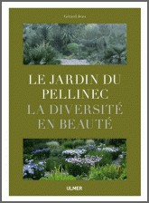 Jean, Grard : Le jardin du Pellinec - La diversit en beaut