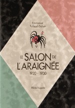 Salon de l'araigne et les aventuriers du livre illustr - 1920-1930 (Le)