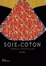 Meller, Susan : Soie et coton - Trsors de la route de la soie