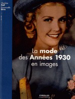 La mode des annes 1930 en images