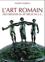 L'art romain des origines au IIIme sicle