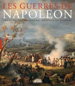 Les guerres de Napolon Louis-Franois Lejeune gnral et peintre