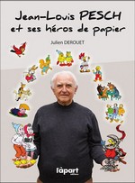 Jean-Louis Pesch et ses hros de papier 