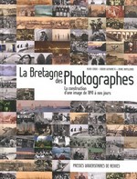 La Bretagne des photographes : La construction d'une image de 1841  nos jours 