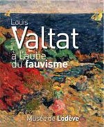 Louis Valtat  l'aube du fauvisme