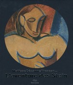 Matisse, Cezanne, Picasso, L'aventure des Stein