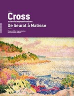 Henri-Edmond Cross et le no-impressionnisme, de Seurat  Matisse