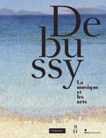 Debussy, la musique et les arts