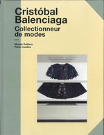Cristobal Balenciaga, Collectionneur de modes
