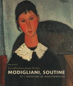 Modigliani, Soutine et l'aventure de Montparnasse - La collection Jonas Netter