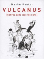 Vulcanus - (Satires dans tous les sens)