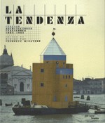 La Tendenza - Architectures italiennes 1965-1985
