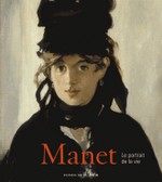 Manet - Le portrait de la vie