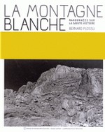 La montagne blanche - Randonnes sur la Sainte-Victoire