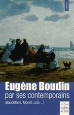Eugne Boudin par ses contemporains (Baudelaire, Monet, Zola...)