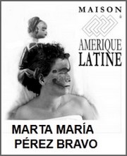 Maison de l'Amrique Latine - Exposition Marta Maria Prez Bravo - Esprits de corps